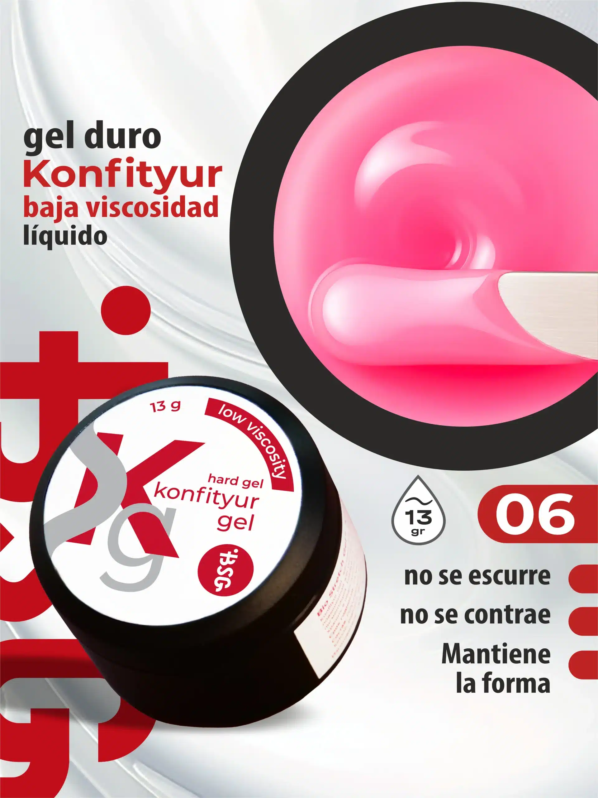 Gel duro BSG para extensiones Konfityur #06 - Rosa intenso - BAJA VISCOSIDAD (13 g)